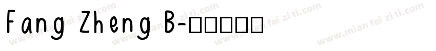 Fang Zheng B字体转换
